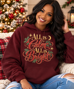 All Is Calm All Is Bright Hoodie