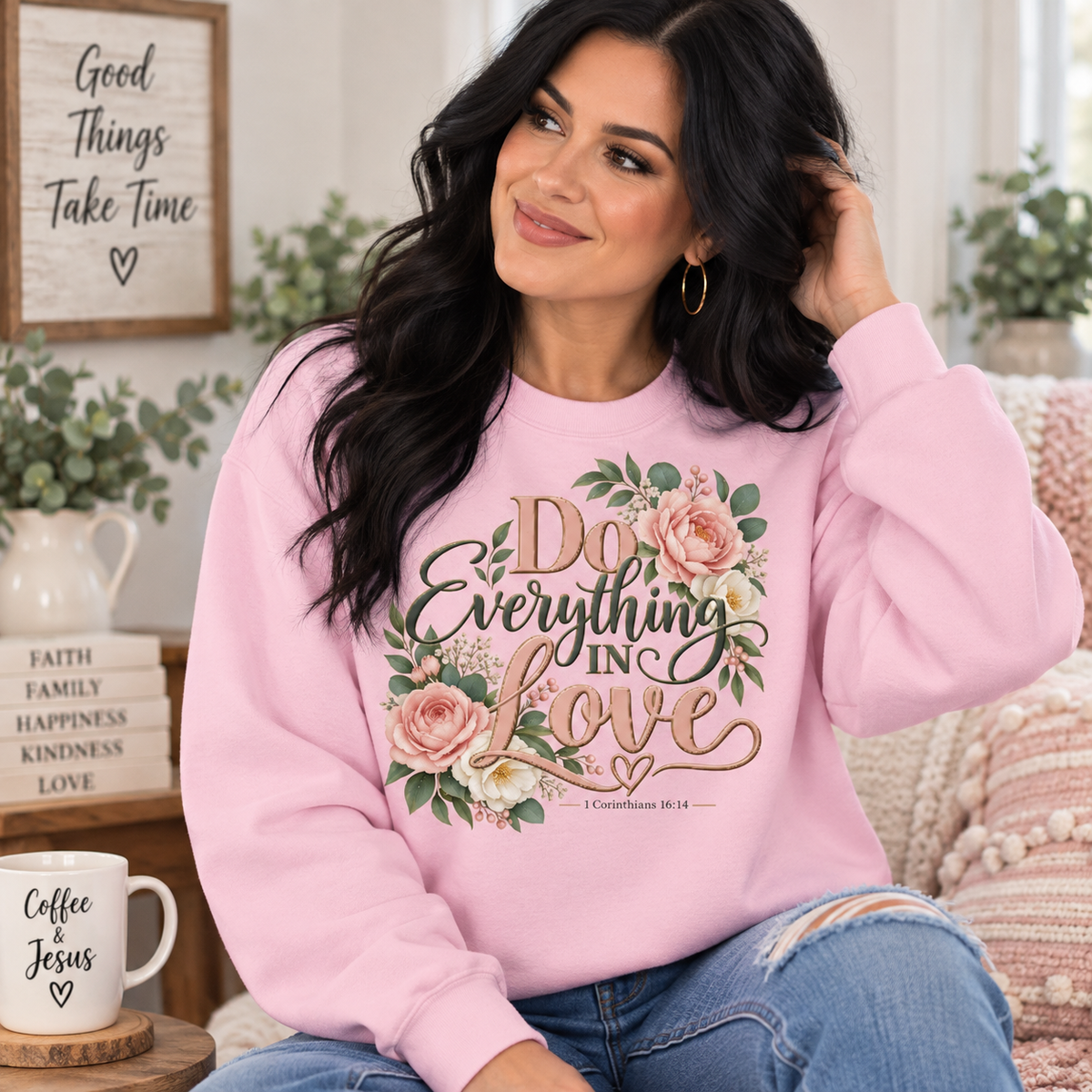 Do Everything in Love Sweatshirt