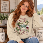 Faith Fresh Air & a Little Wine Sweatshirt