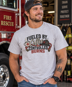 Fueled by Coffee &amp; Controlled Burns T-Shirt