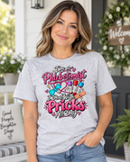 I’m a Phlebotomist, I Deal With Pricks All Day T-Shirt