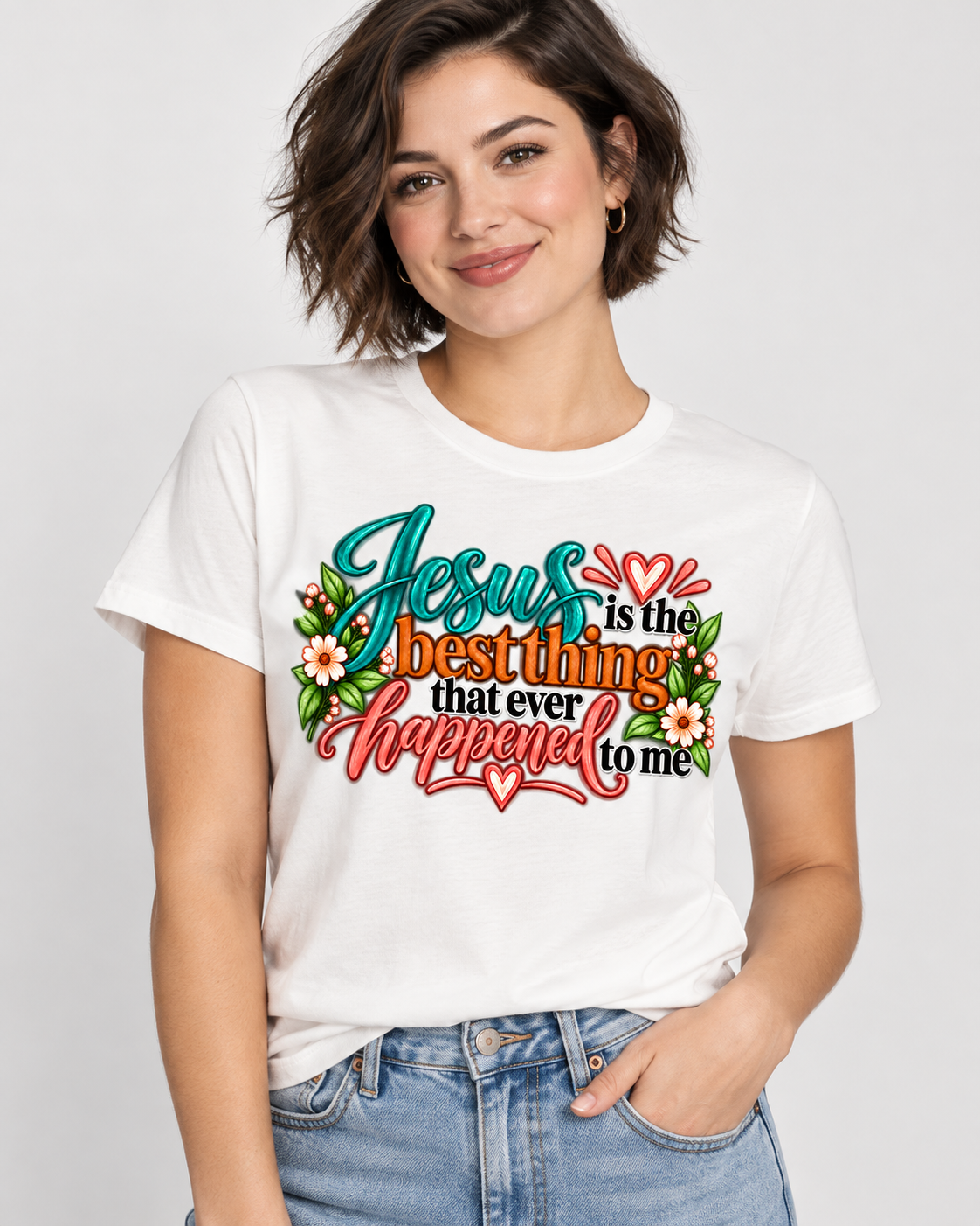 Jesus Is the Best Thing That Ever Happened to Me T-Shirt