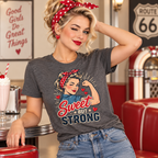 Sweet But Strong T-Shirt