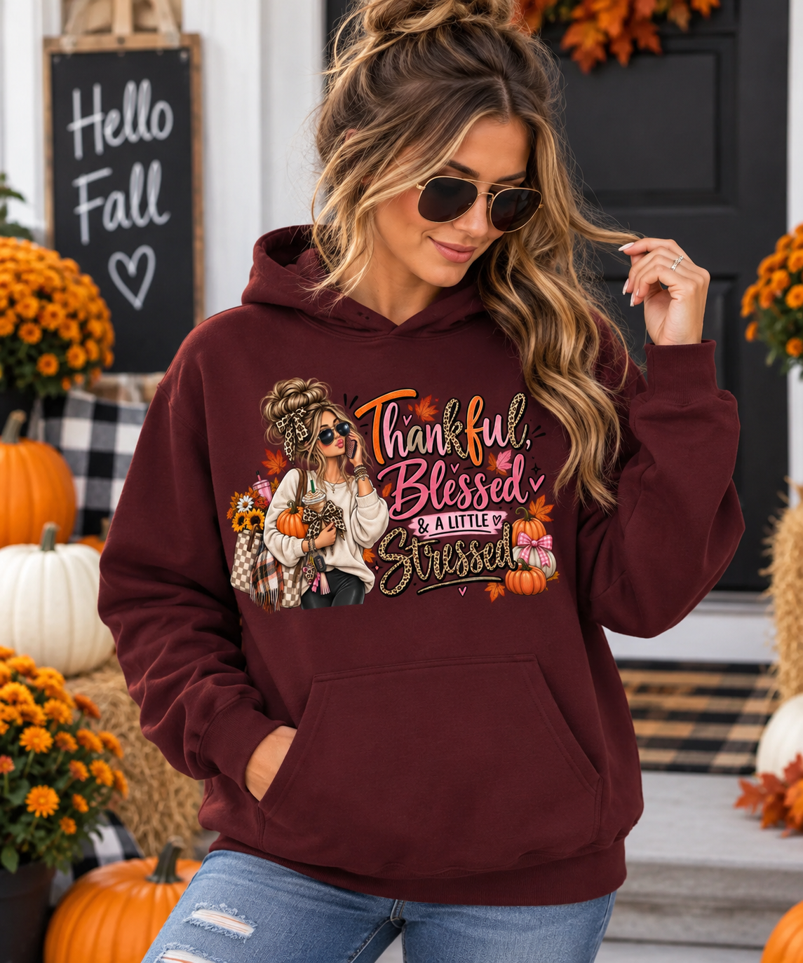 Thankful, Blessed & a Little Stressed Hoodie