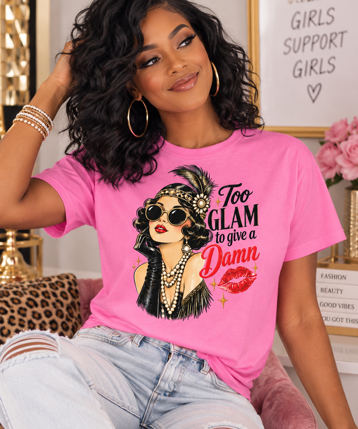 Too Glam to Give a Damn T-Shirt